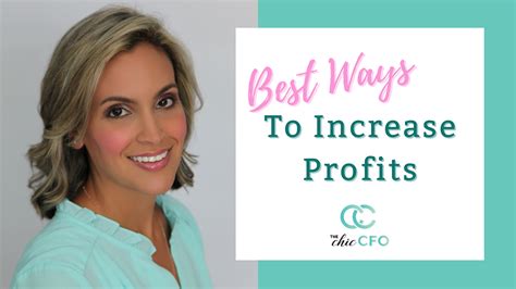 The Best Ways To Increase Your Profits The Chic Cfo