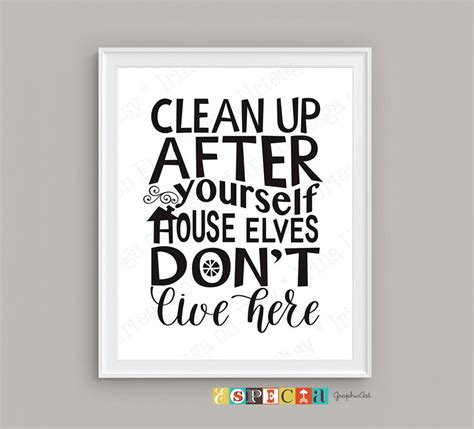 Kitchen Rules Sign Clean Up After Yourself House Elves Etsy Australia