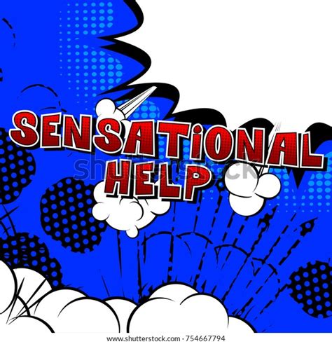 Sensational Help Comic Book Style Phrase Stock Vector Royalty Free 754667794 Shutterstock