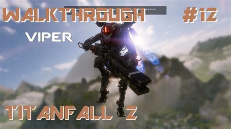 Titanfall 2 Campaign The Arkviper Boss Fight Gameplay