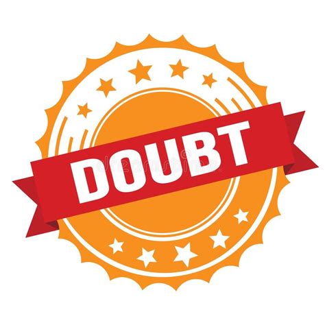 Doubt Text On Red Orange Ribbon Stamp Stock Illustration Illustration