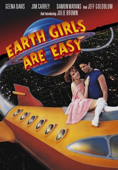 (earth girls) on the edge of outer space i chanced upon a mysterious place i dropped in, checked it out alien girls were all about eons since i had a date another light year's too long to wait (earth girls girls earth girls are easy earth girls girls know how to please me earth girls) (girls). Watch Earth Girls Are Easy (1989) Full Movie Free Online ...