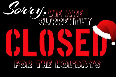 Closed For The Holidays Template Postermywall