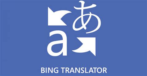 Bing Translator Fine Tune And Customize Your Translations In