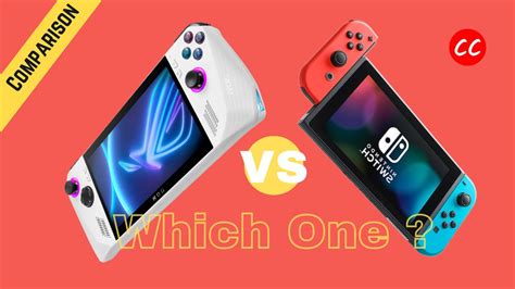 Asus Rog Ally Vs Nintendo Switch Which Is Best Clear Crypt