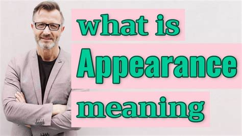 🐈 What Is The Meaning Of Physical Appearance Appearance Definition