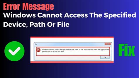 Fix Windows Cannot Access Specified Device Path Or File You May Not