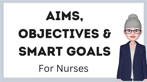Aims Objectives Learning Outcomes And Smart Goals For Nurses Youtube