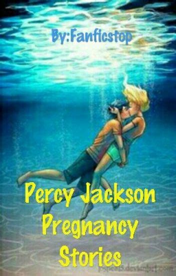 Percy Jackson Pregnancy Stories Fanficstop Wattpad