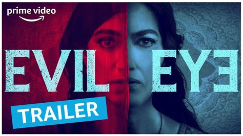Evil Eye Officiële Trailer Amazon Prime Video Nl Youtube