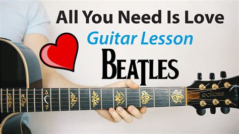 All You Need Is Love The Beatles Acoustic Guitar Lesson Play Along How To Play YouTube