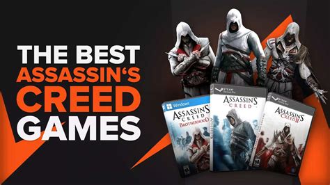 The Best Assassin S Creed Games Ranked