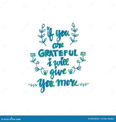If You Are Grateful I Wiil Give You More Stock Illustration