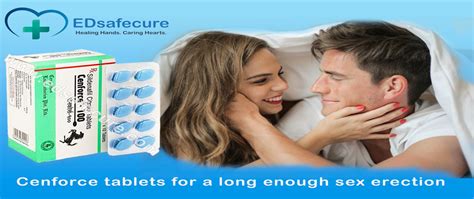 Cenforce 100mg Tablets For A Long Enough Sex Erection