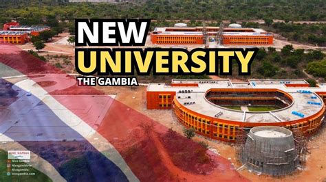 The Gambia Has A New University Campus Tour International