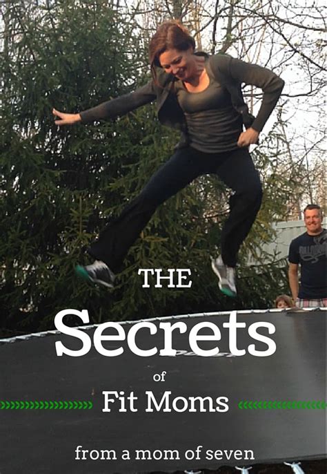 5 secrets of fit moms the happy housewife™ real life