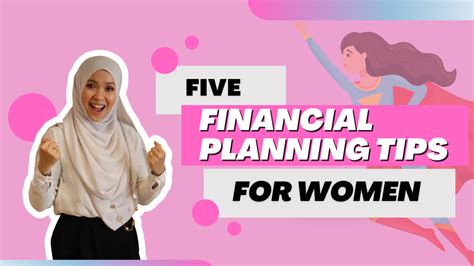 5 Financial Planning Tips For Women Aisya Rahman Advisory
