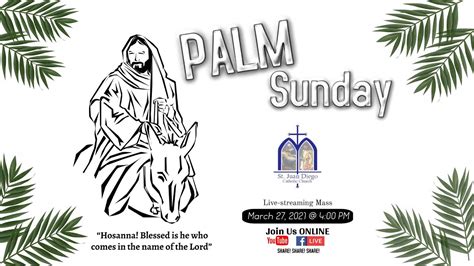 Sunday Vigil Mass March 27 2021 St Juan Diego Church Palm Sunday
