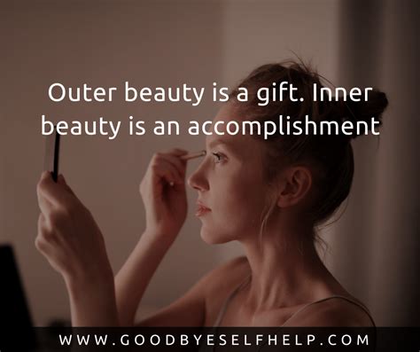 31 Emotional Quotes About Inner Beauty Goodbye Self Help