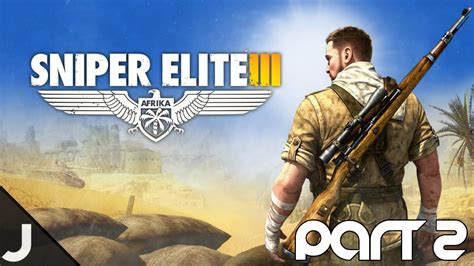 Testicle Shot Sniper Elite 3 Part 2 Mission 1 Playthrough Youtube