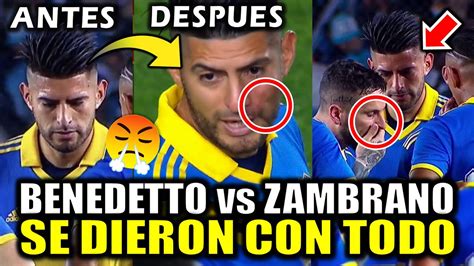 Benedetto Y Zambrano Se Pelean En Vestuario Boca Juniors Y Racing Hoy