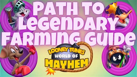 Path To Legendary Farming Guide Looney Tunes World Of Mayhem Youtube