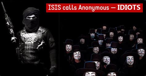 Isis Calls Anonymous Idiots And Issues 5 Lame Tips For Its Members To
