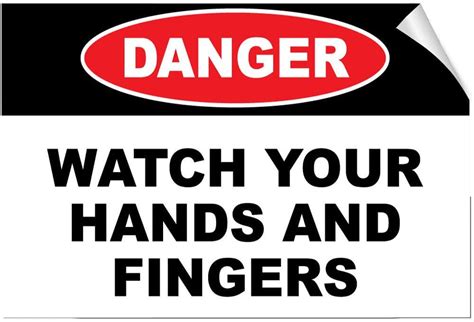 Danger Watch Your Hands And Fingers Style 1 Hazard Label