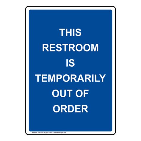 This Restroom Is Temporarily Out Of Order Sign Nhe 37167blu