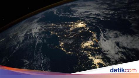 Keindahan Bumi Dalam Jepretan Kamera Astronaut Di Luar Angkasa