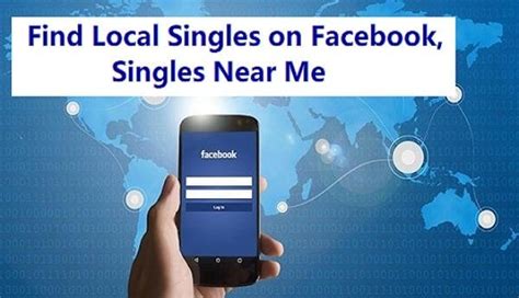 Whether you're looking for a it's free to sign up. How To Find Local Singles on Facebook, 10, 000 Singles ...
