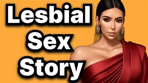 Lesbian Love Story First Time Experience Fictional Story Youtube