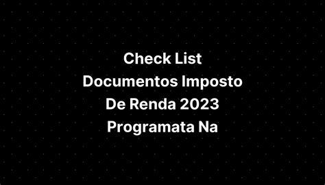 Check List Documentos Imposto De Renda Programata Na IMAGESEE