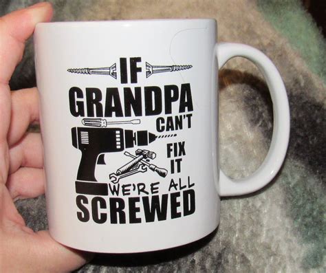 If Grandpa Cant Fix It Were All Screwed Mugs Birthday Mug Coffee Mugs