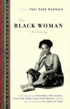 And the woman in black herself is terrifying. The Black Woman | Book by Toni Cade Bambara, Eleanor W ...