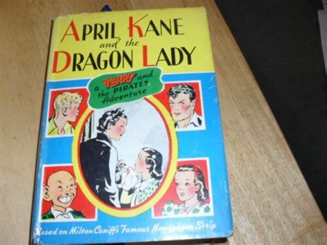 April Kane And The Dragon Lady Milton Caniff 1942 Hc Terry And The