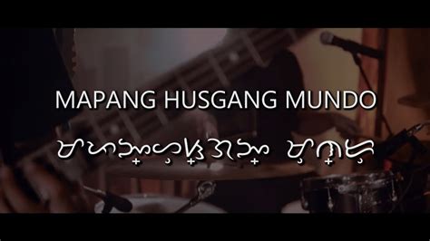 Mapanghusgang Mundo Official Lyric Video Youtube