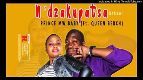 Prince Malawi Baby Ft Queen Berch Ndzakupasa Nthawiofficial Audio