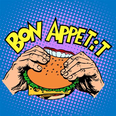 Unique food posters designed and sold by artists. Bon Appetite Burger Sandwich Is Delicious Fast Food Stock ...