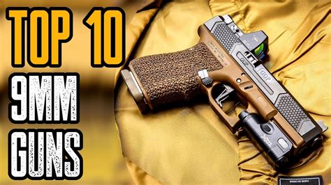 Top 10 Best 9mm Pistols In The World Youtube