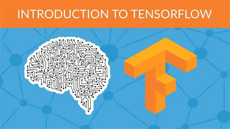 Introduction To Tensorflow