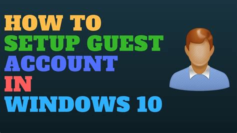 How To Setup Guest Account In Windows 10 Chia Sẻ Công Nghệ
