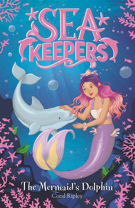 The Mermaids Dolphin Sea Keepers 1 By Coral Ripley Goodreads