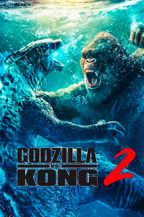 Godzilla X Kong The New Empire 2024 Screenrant