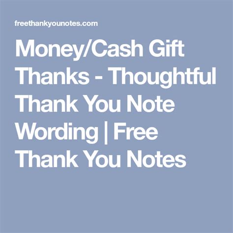 Moneycash T Thanks Thoughtful Thank You Note Wording Free Thank