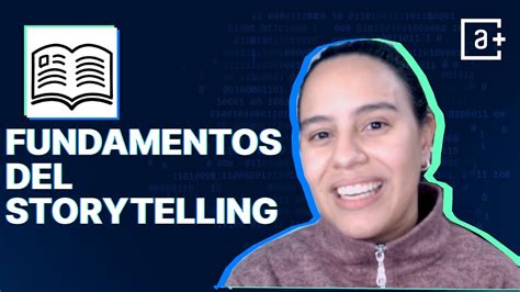 Fundamentos del Storytelling aluramás YouTube