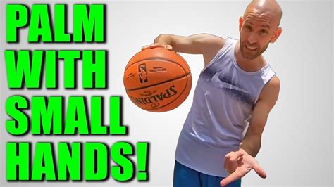 How To Palm A Basketball Even With Small Hands Youtube
