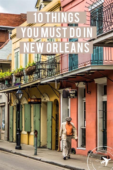 10 Things You Must Do In New Orleans Artofit