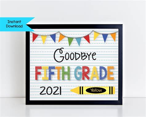 Goodbye Fifth Grade Sign Last Day Of Fifth Grade Photo Prop Etsy