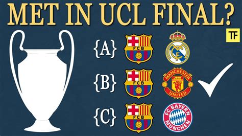 Guess The Champions League Finalist Football Quiz Youtube